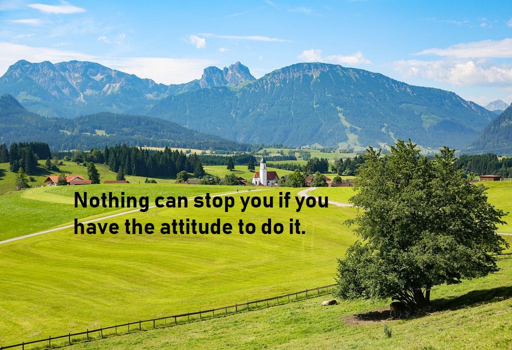 best attitude quotes for nothing stop
