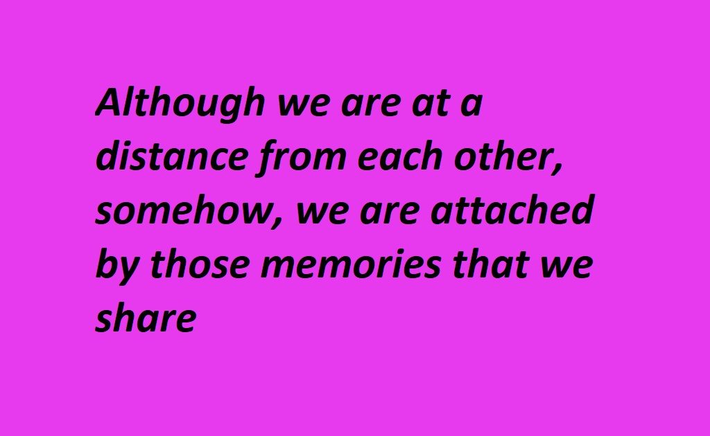 memories quotes that are unforgettable