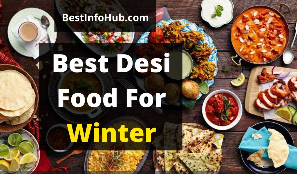 Best Desi Food For Winter