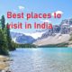 best places to visit in India
