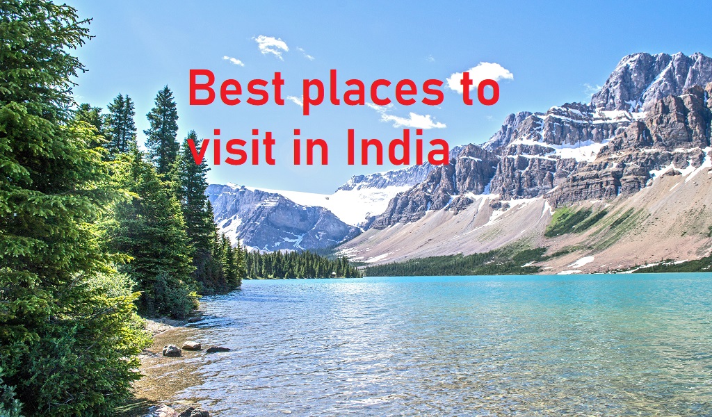 best places to visit in India