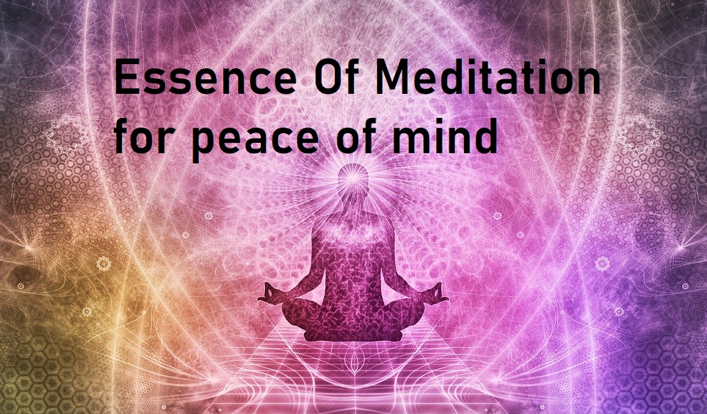 essence of meditation for peace