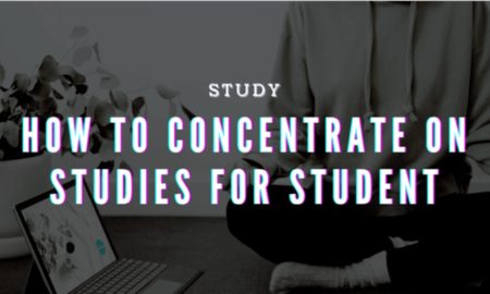 concentrate on studies for students