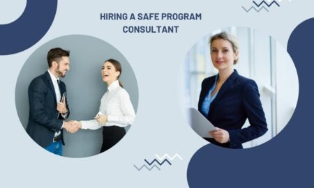 hiring safe program consultant